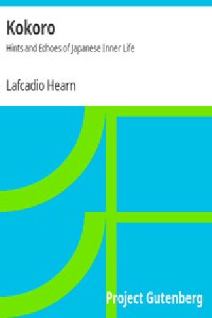 [Gutenberg 8882] • Kokoro: Hints and Echoes of Japanese Inner Life